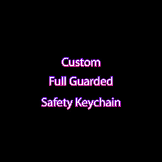 Custom Full Guarded Safety Keychain
